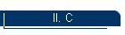 II. C
