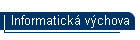Informatická výchova