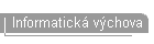 Informatická výchova